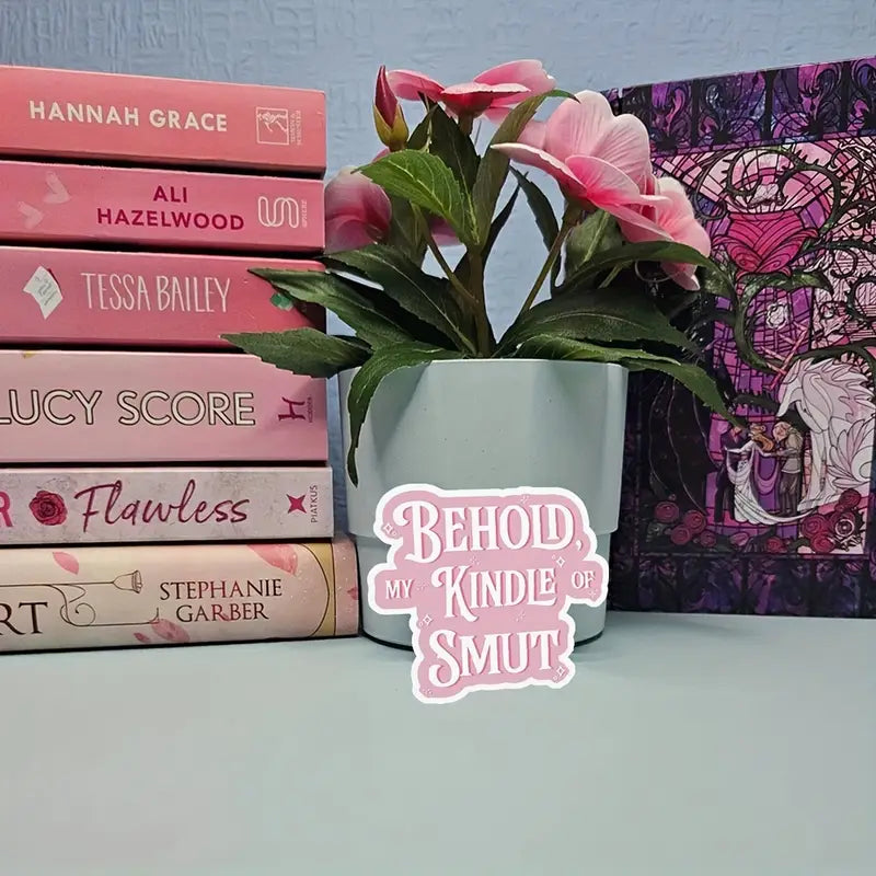 Behold, My Kindle Of Smut Sticker